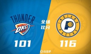 🏀季前赛-马瑟林16+6 维金斯12中2 多人伤退 步行者轻取雷霆